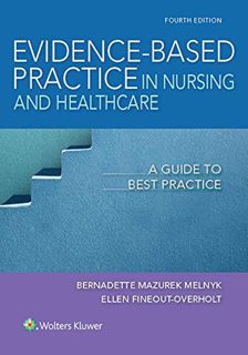 ACCESS KINDLE PDF EBOOK EPUB Evidence-Based Practice in Nursing & Healthcare: A Guide to Best Practi