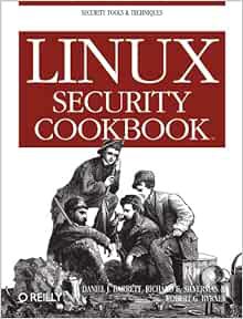 [Access] [EPUB KINDLE PDF EBOOK] Linux Security Cookbook by Daniel J. Barrett,Richard E. Silverman,R