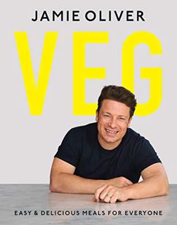 Read [KINDLE PDF EBOOK EPUB] Veg: Easy & Delicious Meals for Everyone by  Jamie Oliver 💖