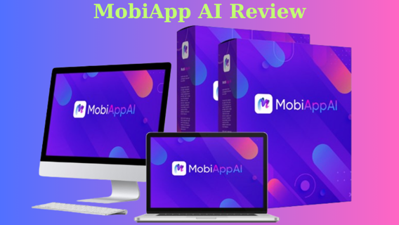 MobiApp AI Review – Game Changer Unique AI Powered App