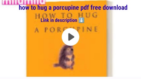 How to Hug a Porcupine by Sean K. Smith pdf free download