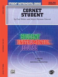 [View] [EPUB KINDLE PDF EBOOK] Student Instrumental Course Cornet Student: Level II by  Herman Vince