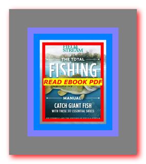 EBOOK..!! [Read Online] The Total Fishing Manual (Paperback Edition) 318 Essential Fishing Skills (F