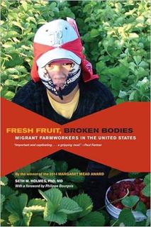 [PDF] ⚡️ Download Fresh Fruit, Broken Bodies: Migrant Farmworkers in the United States (Volume 27) (