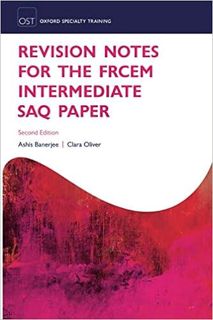 Books ✔️ Download Revision Notes for the FRCEM Intermediate SAQ Paper (Oxford Specialty Training: Re