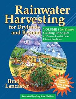 [Read PDF] Download Rainwater Harvesting for Drylands and Beyond, Volume 1 : Guiding Principles t