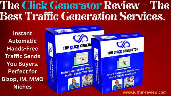 The Click Generator Review – The Best Traffic Generator Services 2024.
