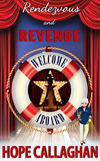 [Get] KINDLE PDF EBOOK EPUB Rendezvous and Revenge: A Cruise Ship Cozy Mystery Novel (Millie's Cruis