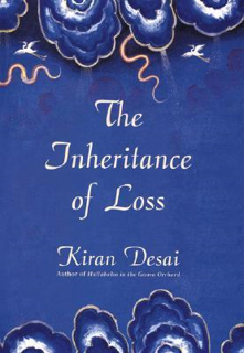 [View] [PDF EBOOK EPUB KINDLE] Inheritance of Loss, The: A Novel BY Kiran Desai