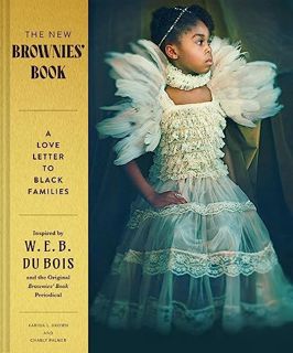 EPUB [eBook] The New Brownies' Book: A Love Letter to Black Families