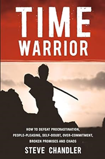 READ PDF 💜 Time Warrior: How to defeat procrastination, people-pleasing, self-doubt, over-commitmen