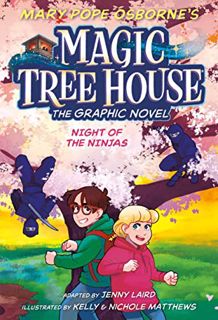 PDF [EPUB] Night of the Ninjas Graphic Novel (Magic Tree House (R))