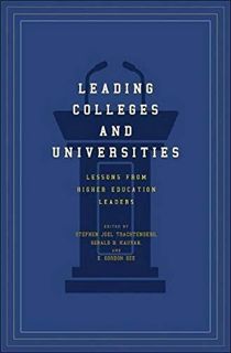 VIEW PDF EBOOK EPUB KINDLE Leading Colleges and Universities: Lessons from Higher Education Leaders