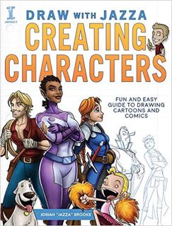 (Download❤️eBook)✔️ Draw With Jazza - Creating Characters: Fun and Easy Guide to Drawing Cartoons an