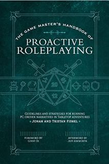 [PDF-EPub] Download The Game Master’s Handbook of Proactive Roleplaying: Guidelines and strategies f