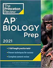 [Access] [PDF EBOOK EPUB KINDLE] Princeton Review AP Biology Prep, 2021: 3 Practice Tests + Complete