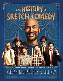 FREE (PDF) The History of Sketch Comedy: A Journey through the Art and Craft of Humor