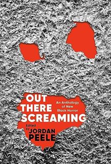 (READ-PDF) Out There Screaming: An Anthology of New Black Horror