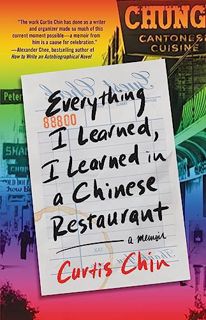 [PDF-EPub] Download Everything I Learned I Learned in a Chinese Restaurant: A Memoir