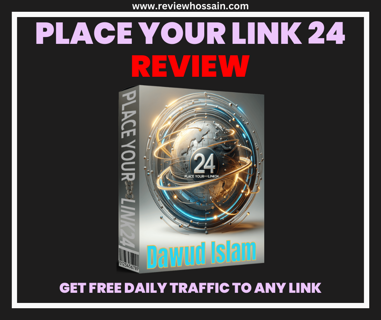 Place Your Link 24 Review – Get Free Daily Traffic To Any Link