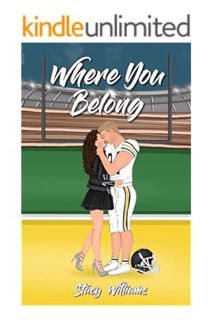 (DOWNLOAD) (Ebook) Where You Belong: An Enemies to Lovers Vibes Sports Romance (The Abandoned Brothe