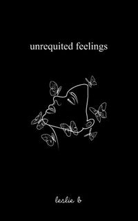 [READ] (DOWNLOAD) Unrequited Feelings