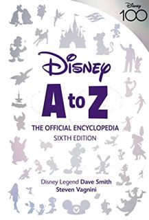 (READ-PDF) Disney A to Z: The Official Encyclopedia Sixth Edition (Disney Editions Deluxe)