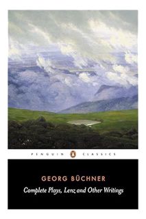 (Ebook Free) Complete Plays, Lenz and Other Writings (Penguin Classics) by Georg Buchner