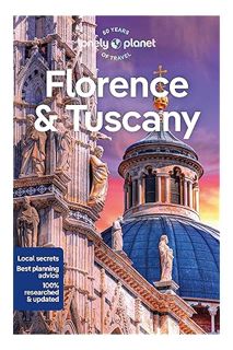 (PDF) Download) Lonely Planet Florence & Tuscany 13 (Travel Guide) by Angelo Zinna