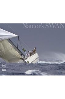 (PDF Free) Nautor's Swan: Through 50 Years of Yachting Evolution by Matthew Sheahan