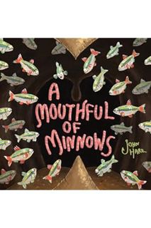 Ebook Download A Mouthful of Minnows by John Hare