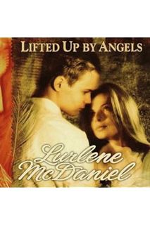 (PDF Ebook) Lifted Up By Angels by Lurlene McDaniel