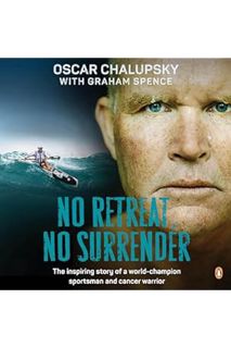 Download Ebook No Retreat, No Surrender by Oscar Chalupsky