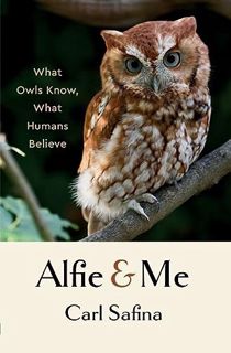 EPUB & PDF Alfie and Me: What Owls Know What Humans Believe
