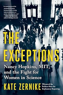 ^Epub^ The Exceptions: Nancy Hopkins, MIT, and the Fight for Women in Science Written by  Kate Zern