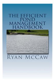 PDF FREE The Efficient Pond Management Handbook by Ryan McCaw