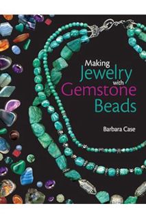 (PDF Download) Making Jewelry with Gemstone Beads by Barbara Case