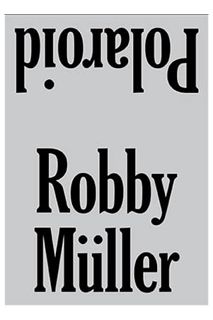 Download EBOOK Robby Müller: Polaroid: Exterior / Interior by Robby Muller