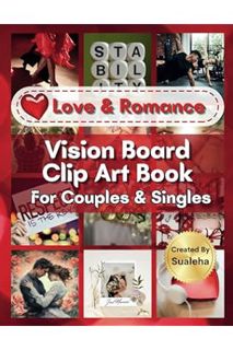 PDF Free Love & Romance Vision Board Clip Art Book For Couples & Singles: A Magazine With Vision Boa