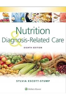 DOWNLOAD EBOOK Nutrition and Diagnosis-Related Care by Sylvia Escott-Stump MA RD LDN