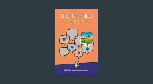 Download Online Bidding at Bridge: A Quizbook     Paperback – February 5, 2024