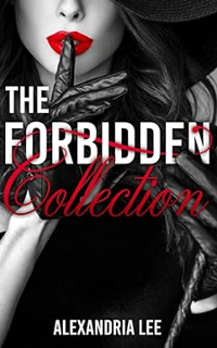 ^Epub^ The Forbidden Collection _  Alexandria Lee (Author),  FOR ANY DEVICE