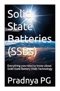 (Download (PDF) Solid State Batteries (SSBs) : Everything you need to know about Solid State Battery