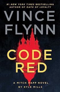 [PDF-Online] Download Code Red: A Mitch Rapp Novel by Kyle Mills