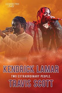 Get [KINDLE PDF EBOOK EPUB] Connected Lives: Kendrick Lamar/Travis Scott by  Saddleback Educational