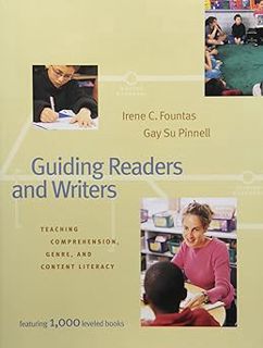 Pdf ✔️ [Download] Guiding Readers and Writers (Grades 3-6): Teaching, Comprehension, Genre, and C