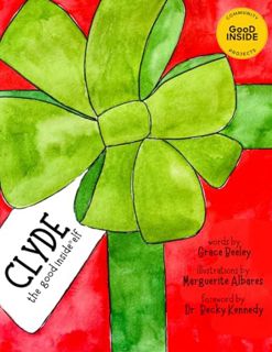 EPUB & PDF [eBook] Clyde: The Good Inside Elf
