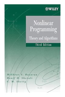 (PDF Download) Nonlinear Programming: Theory and Algorithms by Mokhtar S. Bazaraa