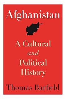 DOWNLOAD PDF Afghanistan: A Cultural and Political History (Princeton Studies in Muslim Politics, 45
