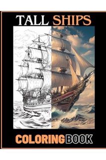 (Free PDF) Stress Relief Tall Sailing Ships Adult Coloring Book: Calming Illustrative Designs for Me